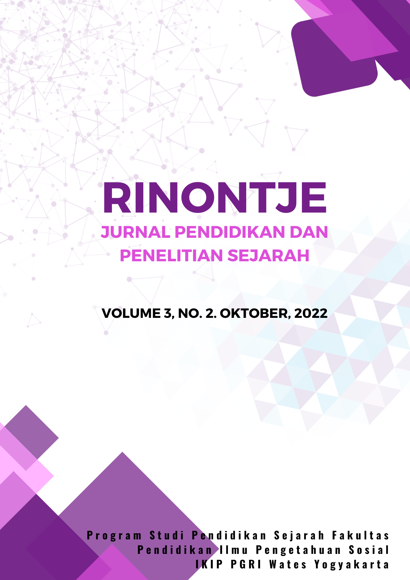 					View Vol. 3 No. 2 (2022):  Rinontje: Jurnal Pendidikan dan Penelitian Sejarah
				